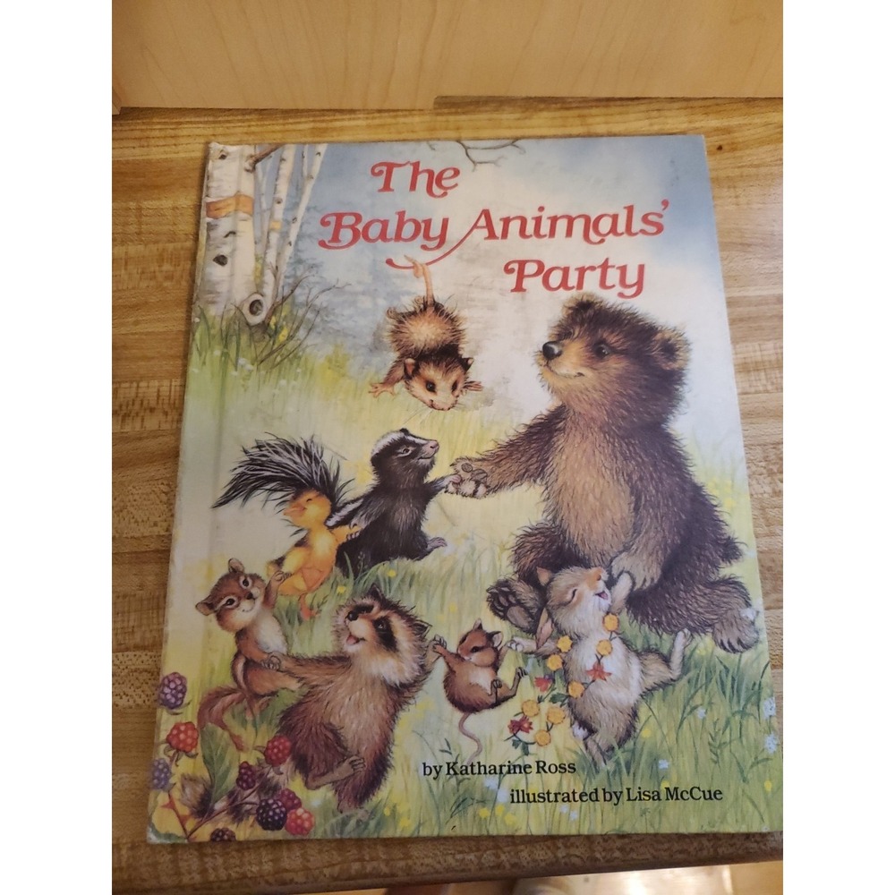 THE BABY ANIMALS' PARTY By Katharine Ross & Lisa Mccue - Hardcover